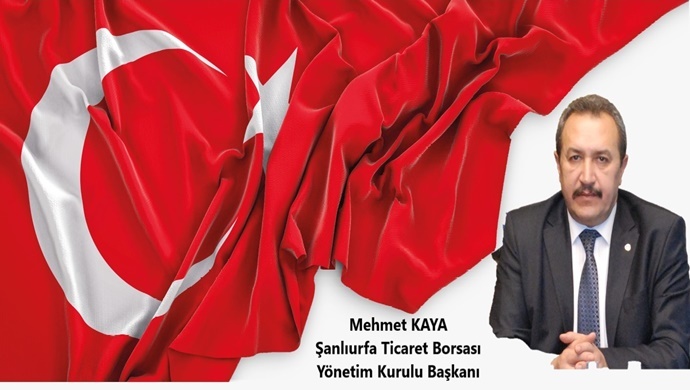 ŞANLIURFA TİCARET BORSASI BAŞKANI MEHMET KAYA`DAN MİRAÇ KANDİLİ MESAJI